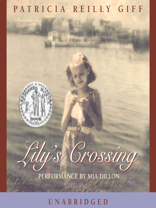 Title details for Lily's Crossing by Patricia Reilly Giff - Wait list
